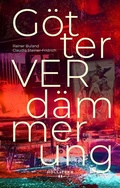 Cover: G&ouml;tterVERd&auml;mmerung - HOLLITZER Verlag