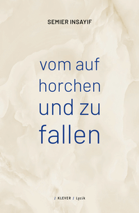 Enlarge image Cover: vom auf horchen und zu fallen - Klever Verlag