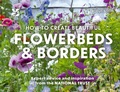Cover: How to Create Beautiful Flowerbeds and Borders - National Trust Books