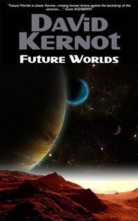 Enlarge image Cover: Future Worlds - David Kernot