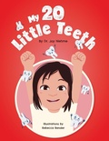 Cover: My 20 Little Teeth - FriesenPress