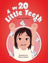 Enlarge image Cover: My 20 Little Teeth - FriesenPress
