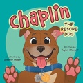 Cover: Chaplin the Rescue Dog - FriesenPress