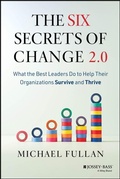 Cover: The Six Secrets of Change 2.0 - Jossey-Bass