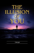 Cover: The Illusion of You - Lulu.com
