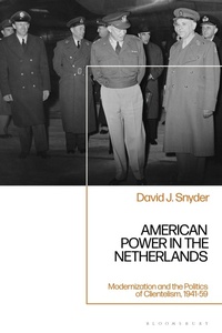 Enlarge image Cover: American Power in the Netherlands - Bloomsbury Academic