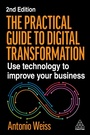 Cover: The Practical Guide to Digital Transformation - Kogan Page Ltd