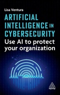 Cover: Artificial Intelligence in Cybersecurity - Kogan Page Ltd