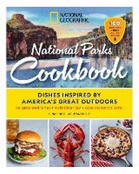 Abbildung von: National Geographic National Parks Cookbook - National Geographic Society