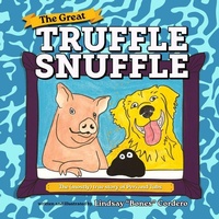 Enlarge image Cover: The Great Truffle Snuffle - Arcadia Children's Books