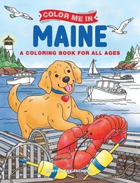 Enlarge image Cover: Color Me in Maine - Arcadia Children's Books