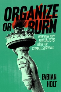 Abbildung von: Organize or Burn - New York University Press