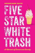 Cover: Five Star White Trash - New York University Press