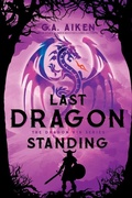 Cover: Last Dragon Standing - Kensington Publishing