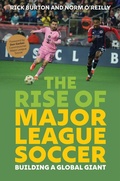 Cover: Rise of Major League Soccer - Simon + Schuster LLC