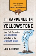 Cover: It Happened in Yellowstone - Globe Pequot Press