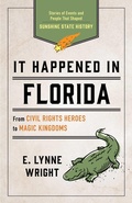 Cover: It Happened In Florida - Globe Pequot Press