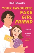 Cover: Your Favourite Fake Girlfriend - Hachette Children's Group