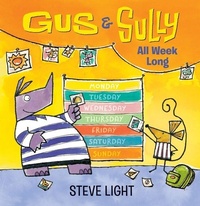 Enlarge image Cover: Gus and Sully All Week Long - Candlewick Press,U.S.