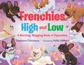 Cover: Frenchies High and Low - Bloomsbury Childrens Books