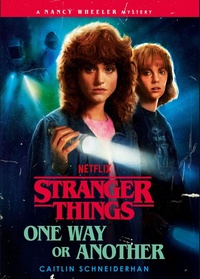 Enlarge image Cover: Stranger Things: One Way or Another - Del Rey