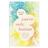 Enlarge image Cover: You're Only Human - Brazos Press, Div of Baker Publishing Group