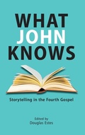 Cover: What John Knows - Society of Biblical Literature