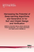 Cover: Harnessing the Potential of Deep-learning Algorithms and Generative AI for SoC and Chiplet Design and Verification - now publishers Inc