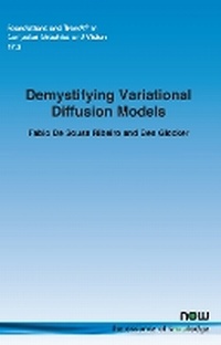 Enlarge image Cover: Demystifying Variational Diffusion Models - now publishers Inc