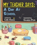 Cover: My Teacher Says - Purple Diamond Press, Inc