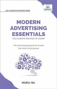 Enlarge image Cover: Modern Advertising Essentials You Always Wanted to Know - Vibrant Publishers