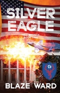 Cover: Silver Eagle - Knotted Road Press Incorporated