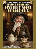 Cover: Donna Andrews Presents Malice Domestic: Mystery Most Humorous - Wildside Press