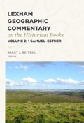 Cover: Lexham Geographic Commentary on the Historical Books, Volume 2 - Faithlife Corporation