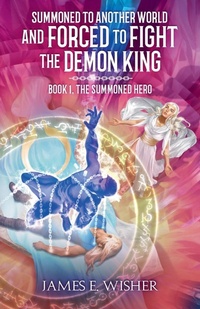 Enlarge image Cover: The Summoned Hero - Sand Hill Publishing