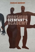 Cover: Monsieur Ozenfant's Academy - Art Publishing Inc.