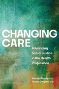 Cover: Changing Care - University of Regina Press