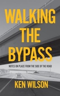 Cover: Walking the Bypass - University of Regina Press