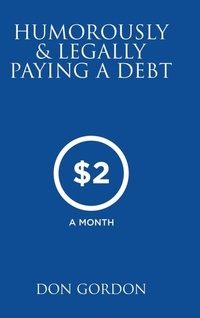 Enlarge image Cover: Humorously & Legally Paying a Debt - Tellwell Talent