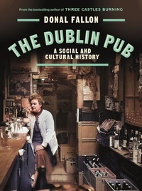 Enlarge image Cover: The DUBLIN PUB - New Island Books