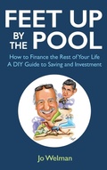 Cover: Feet up by the Pool - Grosvenor House Publishing Ltd