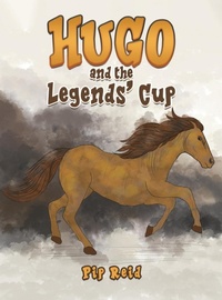Enlarge image Cover: Hugo and the Legends' Cup - Austin Macauley Publishers