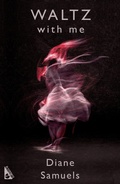 Cover: Waltz With Me - Renard Press Ltd