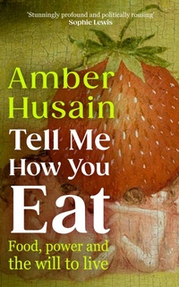 Enlarge image Cover: Tell Me How You Eat - Penguin (Cornerstone)