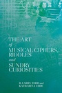 Cover: The Art of Musical Ciphers, Riddles and Sundry Curiosities - Boydell & Brewer