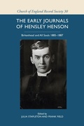 Cover: The early journals of Hensley Henson: Birkenhead and All Souls 1885-1887 - Boydell & Brewer