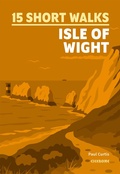 Cover: 15 Short Walks on the Isle of Wight - Cicerone Press