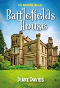 Cover: The Amusing Tale of Battlefields House - Brown Dog Books