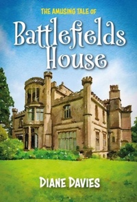 Enlarge image Cover: The Amusing Tale of Battlefields House - Brown Dog Books