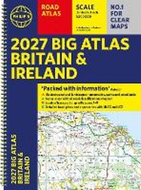 Abbildung von: Philip's 2027 Big Road Atlas of Britain and Ireland - Philip's